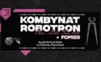 Take Me Out : Kombynat Robotron + Fomies en concert à Paris