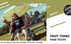 Fruit Tones • Fake Youth