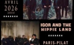 Igor and the Hippie Land (IATHL) x PARIS-PILAT