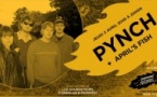 Pynch + April's Fish en concert (côté Records)