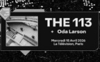 Take Me Out : The 113 + Oda Larson en concert à Paris !