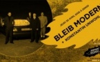 Bleib Modern + Konstantin Unwohl en concert (côté Records)