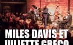 LES 1001 NUITS DU JAZZ – MILES DAVIS ET JULIETTE GRECO