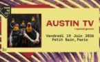 Take Me Out : Austin TV en concert à Paris !