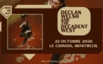 Take Me Out : Declan Welsh & The Decadent West en concert !