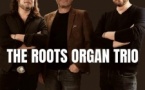 THE ROOTS ORGAN TRIO