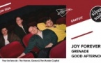 Joy Forever • Grenade • Good Afternoon