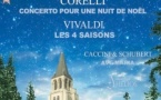 Concerto pour une Nuit de Noël de Corelli / Ave Maria de Caccini & Schubert / Les 4 Saisons de Vivaldi