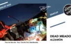 Dead Meadow • Alzamüm
