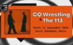 Take Me Out : CQ Wrestling & The 113 en concert à Paris !