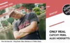 Only Real • Catchy Peril • Alex Hodgetts