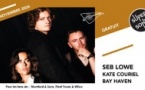 Seb Lowe • Kate Couriel • Bay Haven