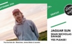 Jaguar Sun • Sean Nicholas Savage • Yes Please!