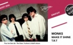 Monks • Make It Shine • T.R.T