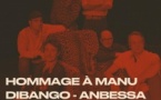 Hommage à Manu Dibango - Anbessa