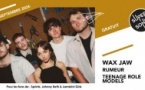 Wax Jaw • Rumeur • Teenage Role Models