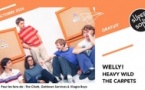 Welly! • Heavy Wild • The Carpets