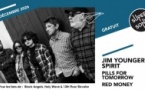 Jim Younger's Spirit • Pills For Tomorrow • Red Money
