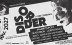 DISORDER FESTIVAL : A Dark Celebration ✴︎ 6 & 7 Fév. 2027 ✴︎ Montreuil