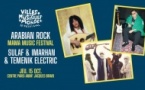 Scène Arabian rock : Sulaf + Imarhan + Temenik Electric