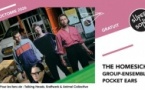 The Homesick • group-ensemble • Pocket Ears