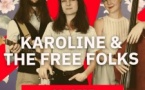 Karoline and the Free Folks  & Alex Riey - Bluegrass
