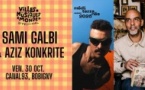Sami Galbi + Aziz Konkrite