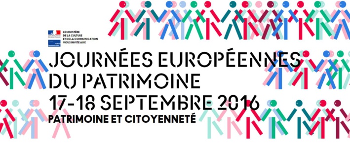 Les Journées du Patrimoine les 17 et 18 septembre 2016 Les Journées du Patrimoine les 17 et 18 septembre 2016