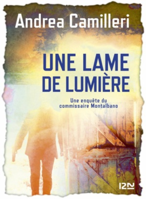 Une lame de lumière de Andrea Camilleri Une lame de lumière de Andrea Camilleri