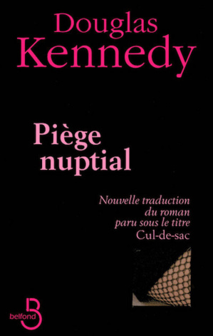 Piège Nuptial de Douglas Kennedy @Éditions Belfond