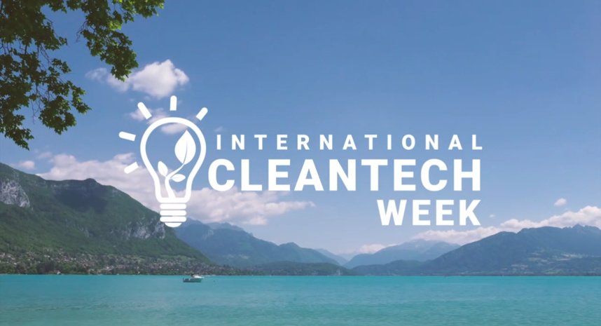 International CleanTech Week Annecy 19/22 juin 2019 International CleanTech Week Annecy 19/22 juin 2019