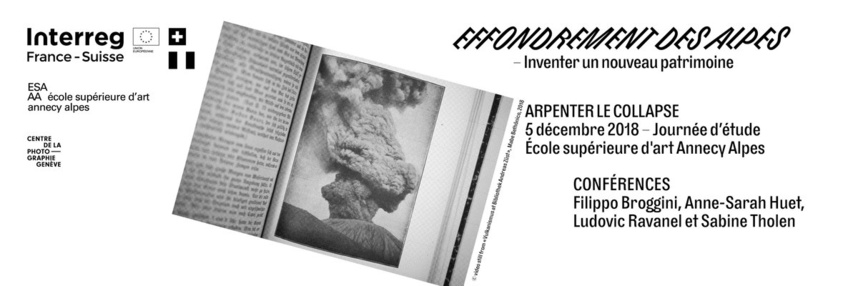 ARPENTER LE COLLAPSE, Journée d’étude ESAAA / 2° journée d’étude du projet EFFONDREMENT DES ALPES le 05 décembre 2018 ©ESAAA ARPENTER LE COLLAPSE, Journée d’étude ESAAA / 2° journée d’étude du projet EFFONDREMENT DES ALPES le 05 décembre 2018 ©ESAAA