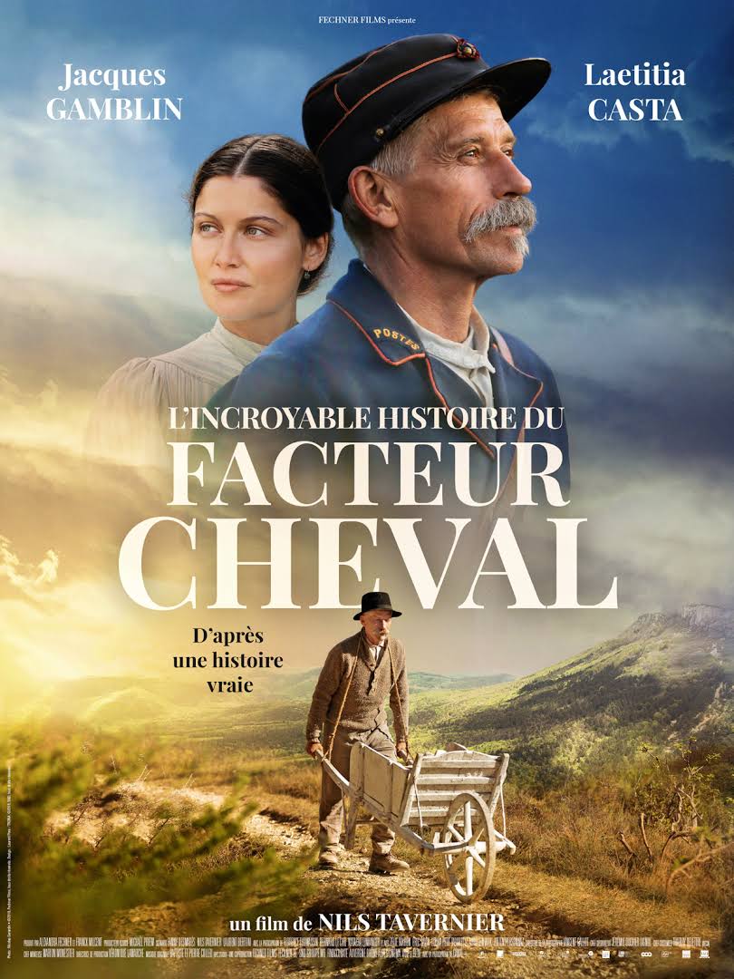 "L’incroyable histoire du facteur Cheval", de Nils Tavernier