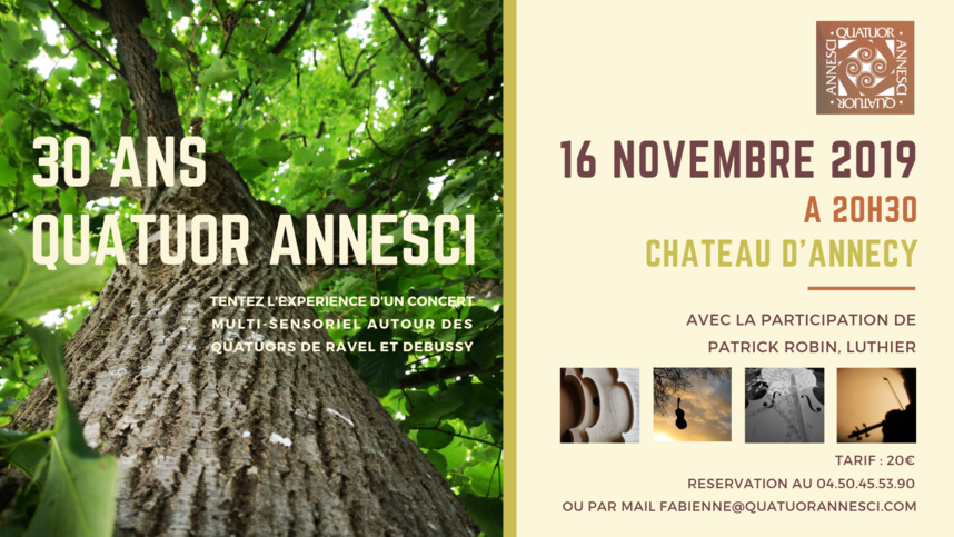 Les 30 ans du Quatuor Annesci, ce qu'ils nous disent avant le rendez-vous du 16 nov. 2019 au Château d’Annecy Les 30 ans du Quatuor Annesci, ce qu'ils nous disent avant le rendez-vous du 16 nov. 2019 au Château d’Annecy
