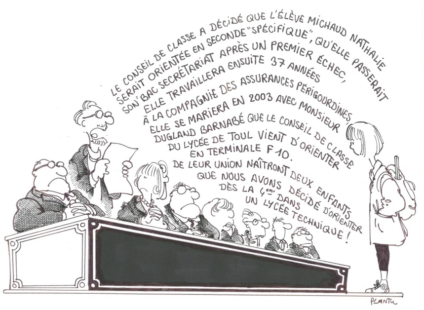 "Le conseil de classe a décidé..." Dessin publié avec l'aimable autorisation de Plantu. Avril 1988. "Wolfgang, tu feras informatique."