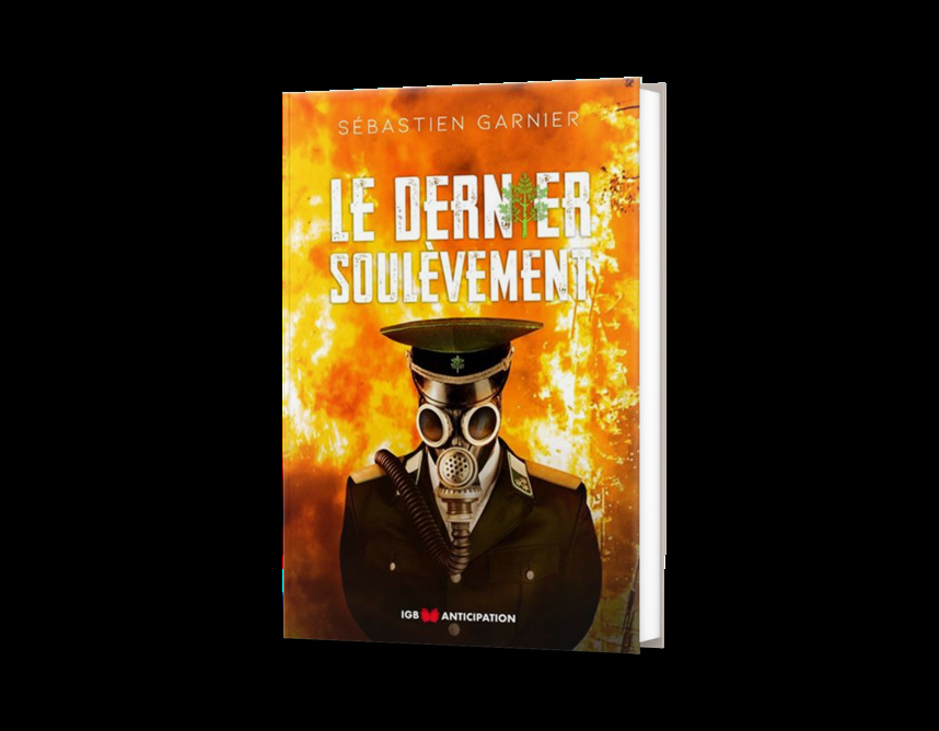 Livre Le Dernier Soulèvement © Sébastien Garnier Livre Le Dernier Soulèvement © Sébastien Garnier
