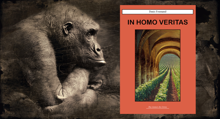 In Homo Veritas de Denis Fournaud In Homo Veritas de Denis Fournaud