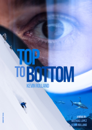 Affiche Top To Bottom © Kevin Rolland Affiche Top To Bottom © Kevin Rolland