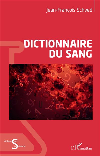 Couverture du Dictionnaire du sang Couverture du Dictionnaire du sang