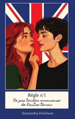 Règle n°1 : Ne pas tomber amoureuse de l’autre témoin de Samantha Feitelson Règle n°1 : Ne pas tomber amoureuse de l’autre témoin de Samantha Feitelson