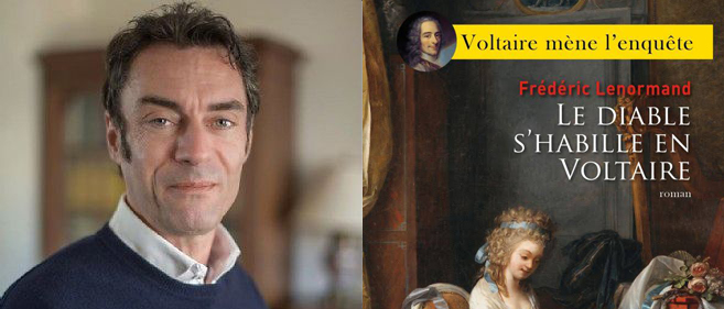Frédéric Lenormand, le diable s'habille en Voltaire !