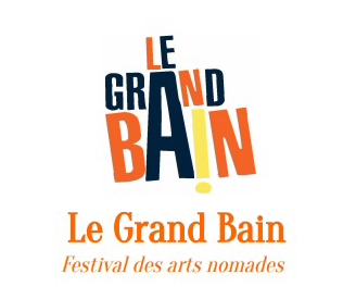 Festival Le Grand Bain, plonger dans les arts nomades !
