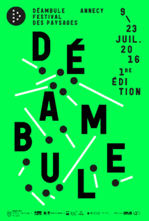 Déambule, le Festival des nouveaux paysages à Annecy ! Déambule, le Festival des nouveaux paysages à Annecy !