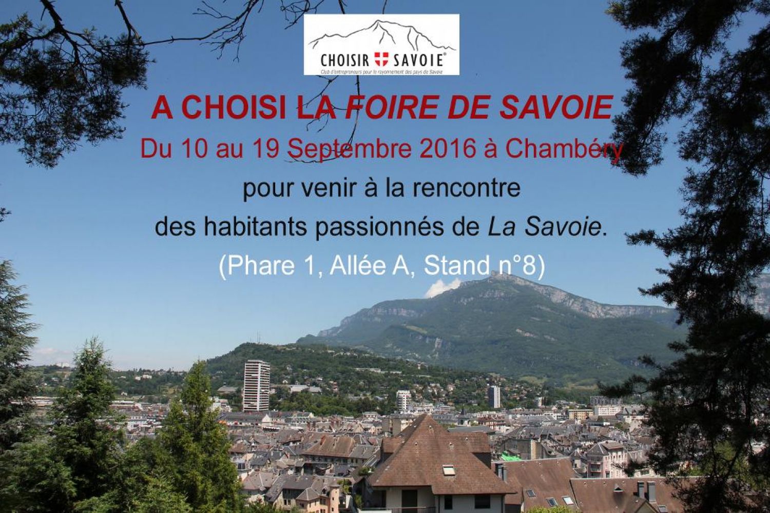 CHOISIR SAVOIE présent à la Foire de Savoie, du 10 au 19 septembre 2016