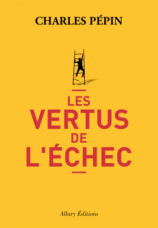 Pourquoi la sécu devrait nous rembourser le livre, Les vertus de l’échec ? Pourquoi la sécu devrait nous rembourser le livre, Les vertus de l’échec ?