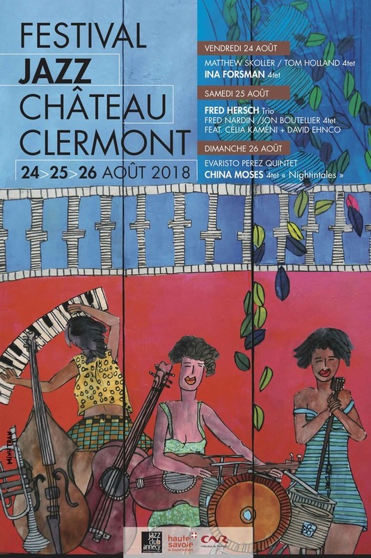 Festival « Jazz au Château » de Clermont 24/25/26 août 2018.
