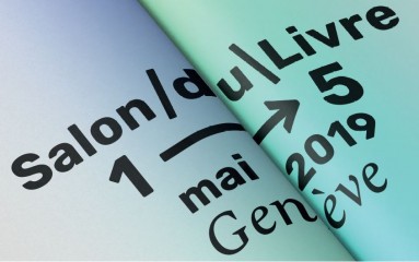 Salon du Livre de Genève 1er au 5 mai 2019 Salon du Livre de Genève 1er au 5 mai 2019