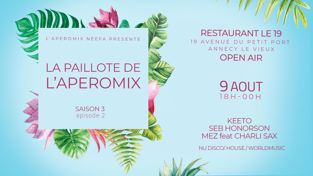 Rendez-vous à l'Aperomix Neefa le 9 août 2019