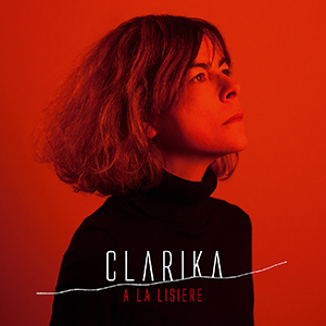 Clarika. Théâtre des Collines. Annecy Mercredi 11 décembre 2019