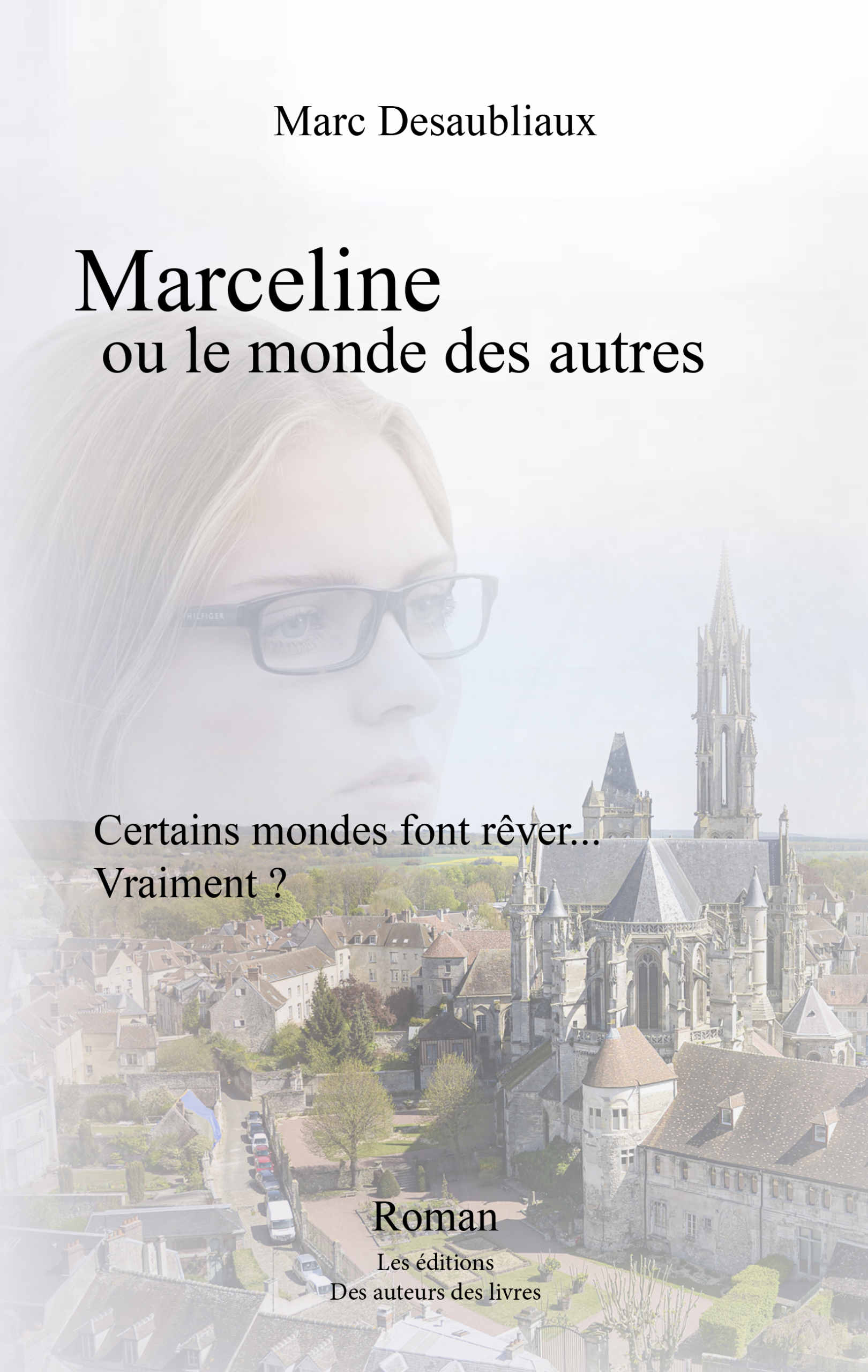 Couverture "Marceline ou le monde des autre" aux éditions des auteurs des livres Couverture "Marceline ou le monde des autre" aux éditions des auteurs des livres